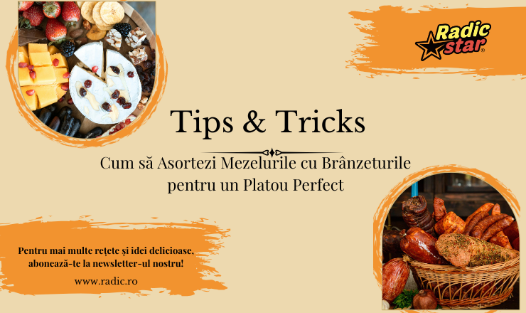 Cum sa asortezi mezelurile cu branzeturile - Ghid pentru un platou perfect