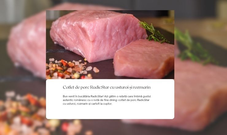 Cotlet de porc RadicStar cu usturoi și rozmarin ,o rețetă simplă, dar spectaculoasă